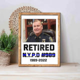 Personalized Upload Your Photo Retired Police Custom ID & Time Gift For Police For Dad Wooden Frame Printed KVH24273