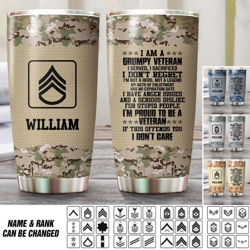 Personalized I Am An US Grumpy Veteran Nam Rank With Camo Tumbler Printed 22OCT-HQ21