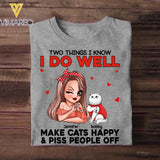 Personalized Two Things I Know I Do Well Make Cats Happy Or Piss People Off Tshirt Hoodie Or Sweatshirt Printed QTDT0811