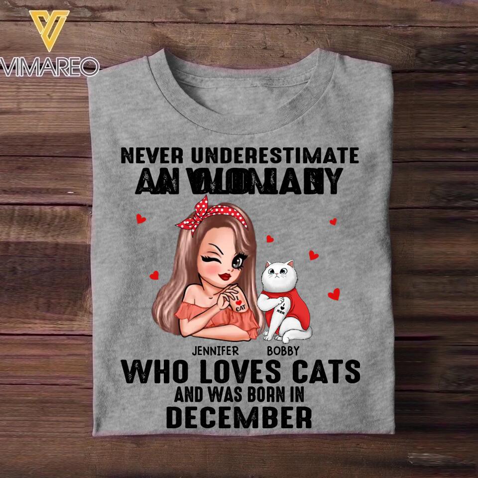 Personalized Never Underestimate A Woman Who Loves Cats And Was Born In December Tshirt Hoodie Or Sweatshirt Printed QTHQ0811
