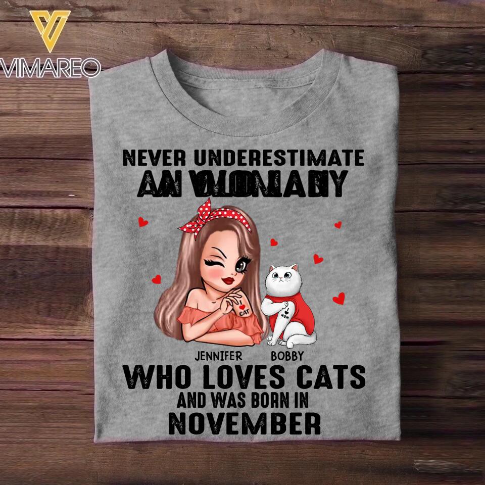 Personalized Never Underestimate A Woman Who Loves Cats And Was Born In November Tshirt Hoodie Or Sweatshirt Printed QTHQ0811
