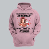 Personalized Never Underestimate A Woman Who Loves Cats And Was Born In December Tshirt Hoodie Or Sweatshirt Printed QTHQ0811