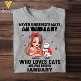 Personalized Never Underestimate A Woman Who Loves Cats And Was Born In January Tshirt Hoodie Or Sweatshirt Printed QTHQ0811