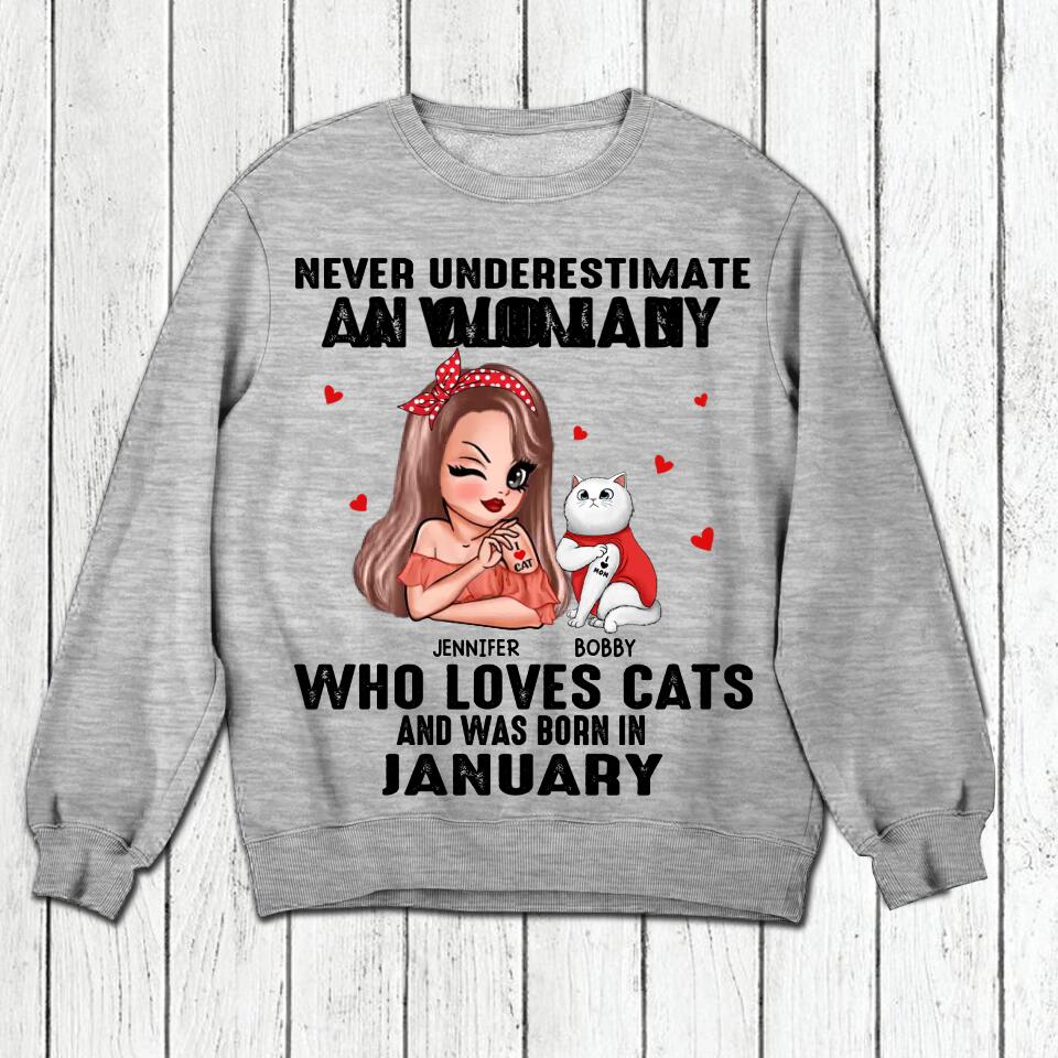 Personalized Never Underestimate A Woman Who Loves Cats And Was Born In January Tshirt Hoodie Or Sweatshirt Printed QTHQ0811