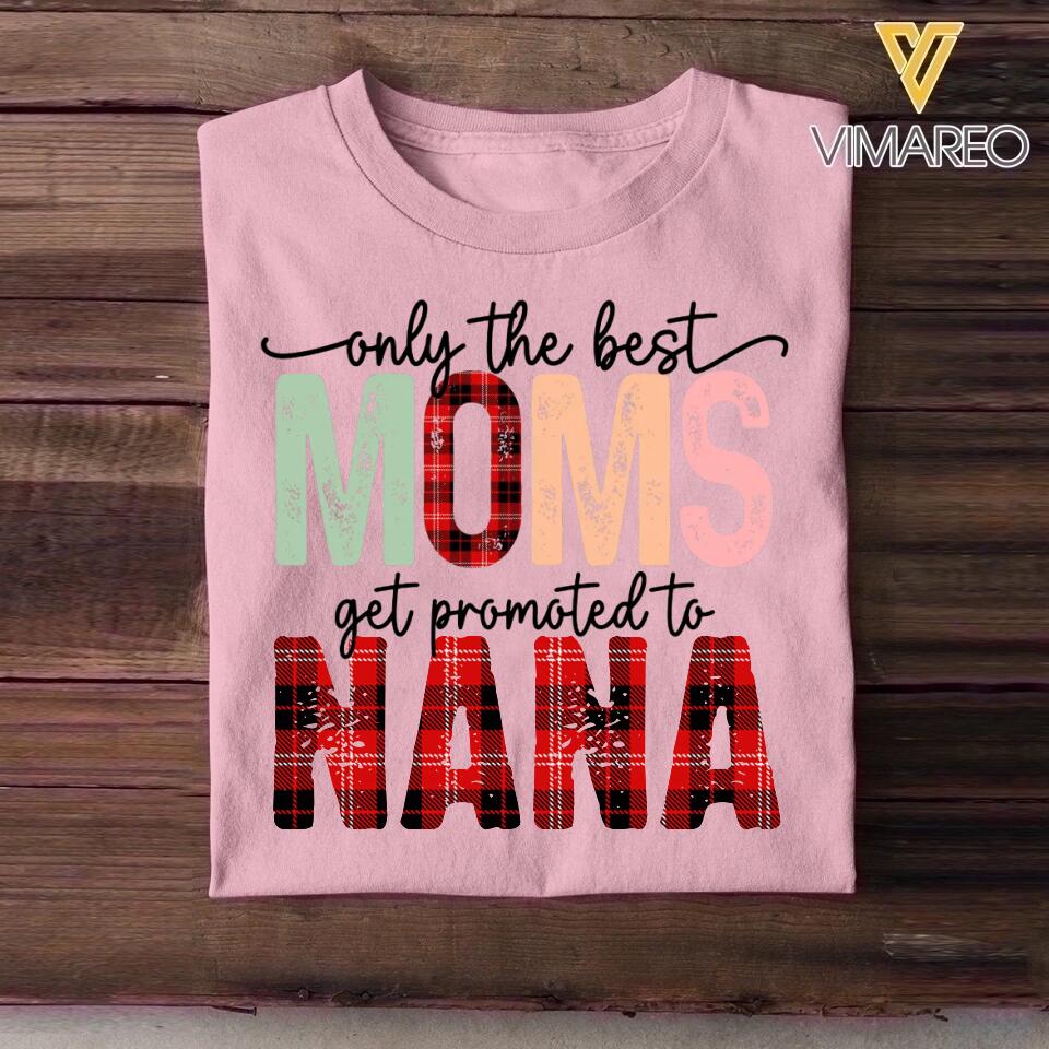 Personalized Only The Best Moms Shirt Printed QTHY3012