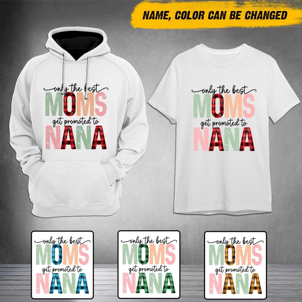 Personalized Only The Best Moms Shirt Printed QTHY3012