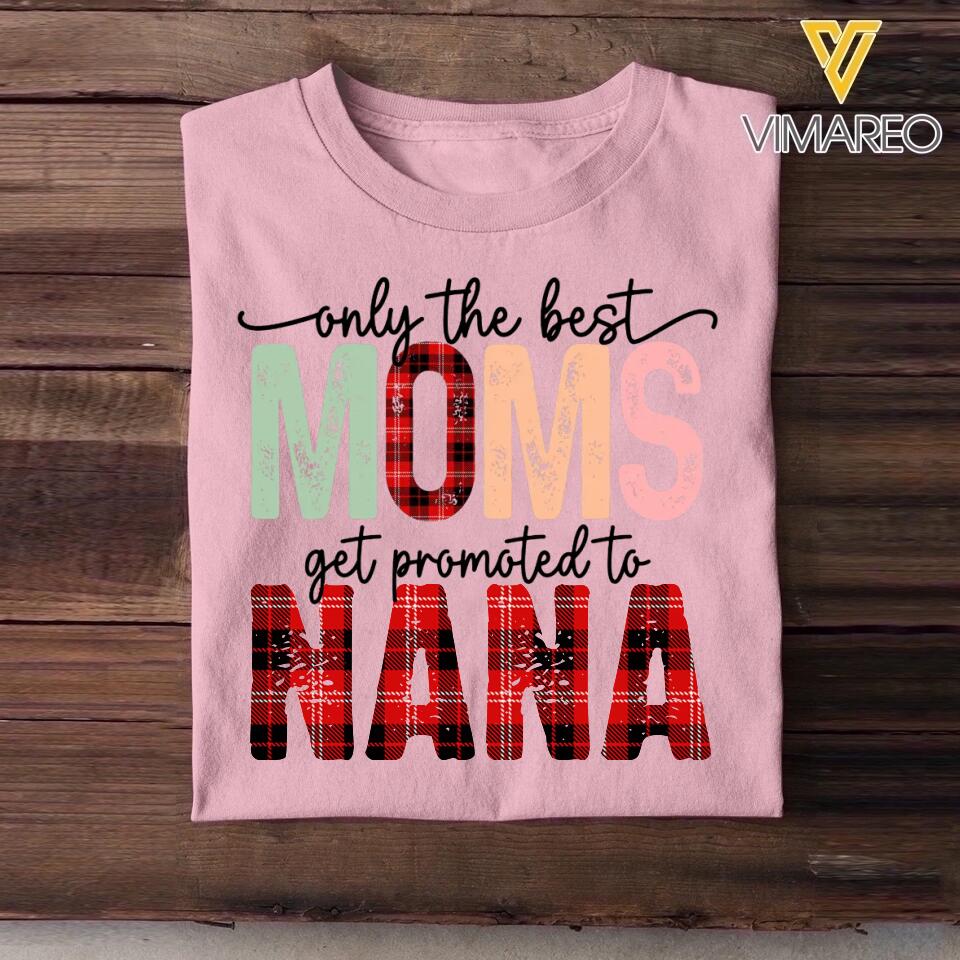 Personalized Only The Best Moms Shirt Printed QTHY3012