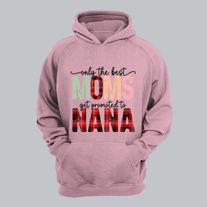 Personalized Only The Best Moms Shirt Printed QTHY3012