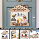 Personalized A Crazy Dog Lady And A Grumpy Old Man Live Here Couple & Dogs Wood Sign Printed PNDT2505
