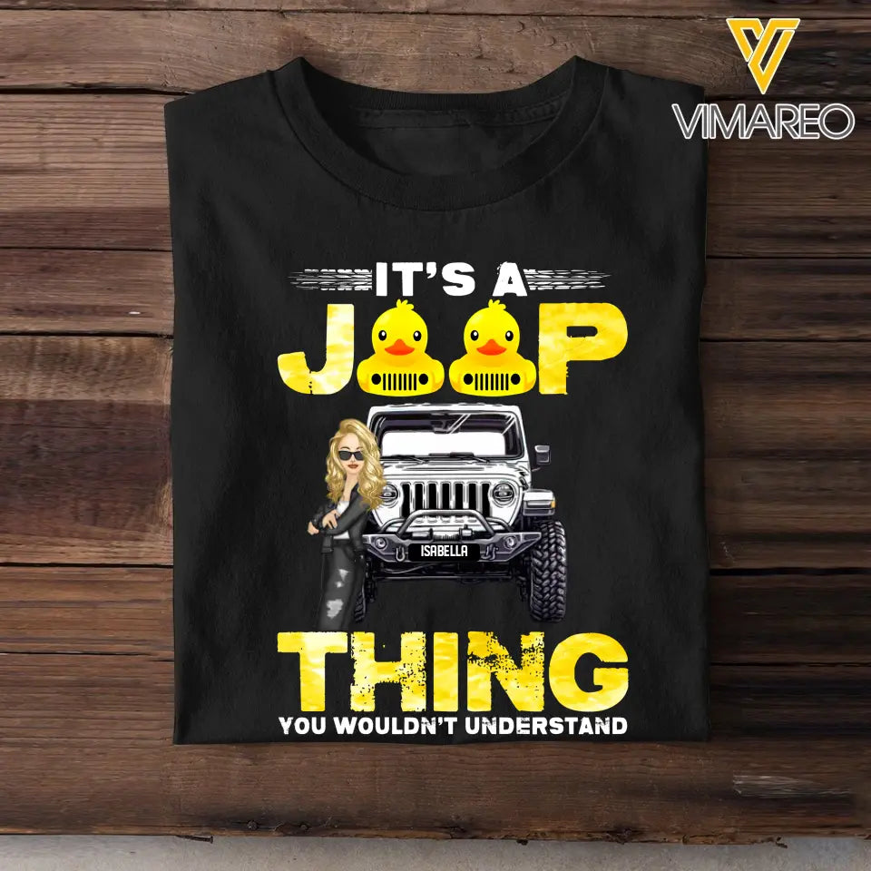 Personalized It Is A Jeep Thing You Wouldn't Understand Jeep Girl Colorful TShirt Printed QTHQ2006