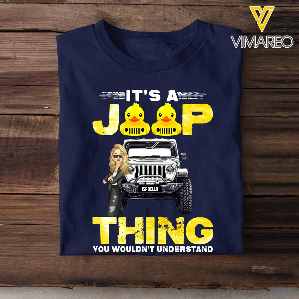 Personalized It Is A Jeep Thing You Wouldn't Understand Jeep Girl Colorful TShirt Printed QTHQ2006