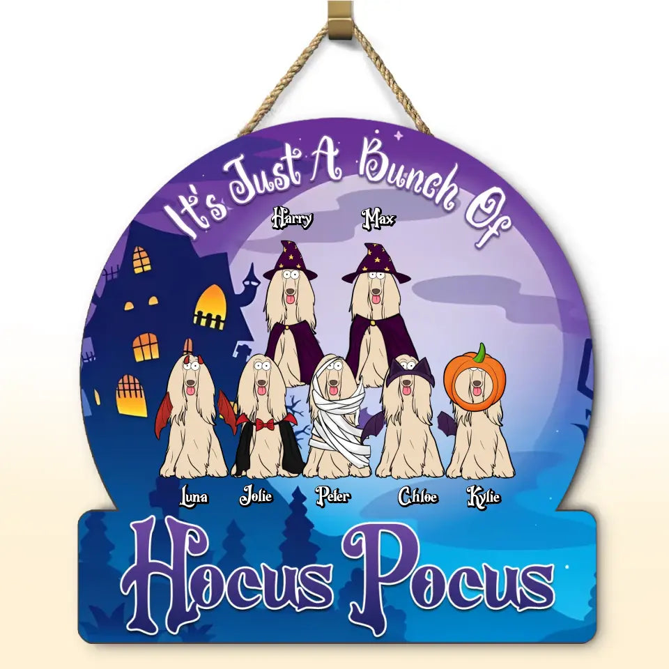 Personalized Dog Halloween It's Just A Bunch Of Hocus Pocus Wood Sign Printed HTHDNL23319