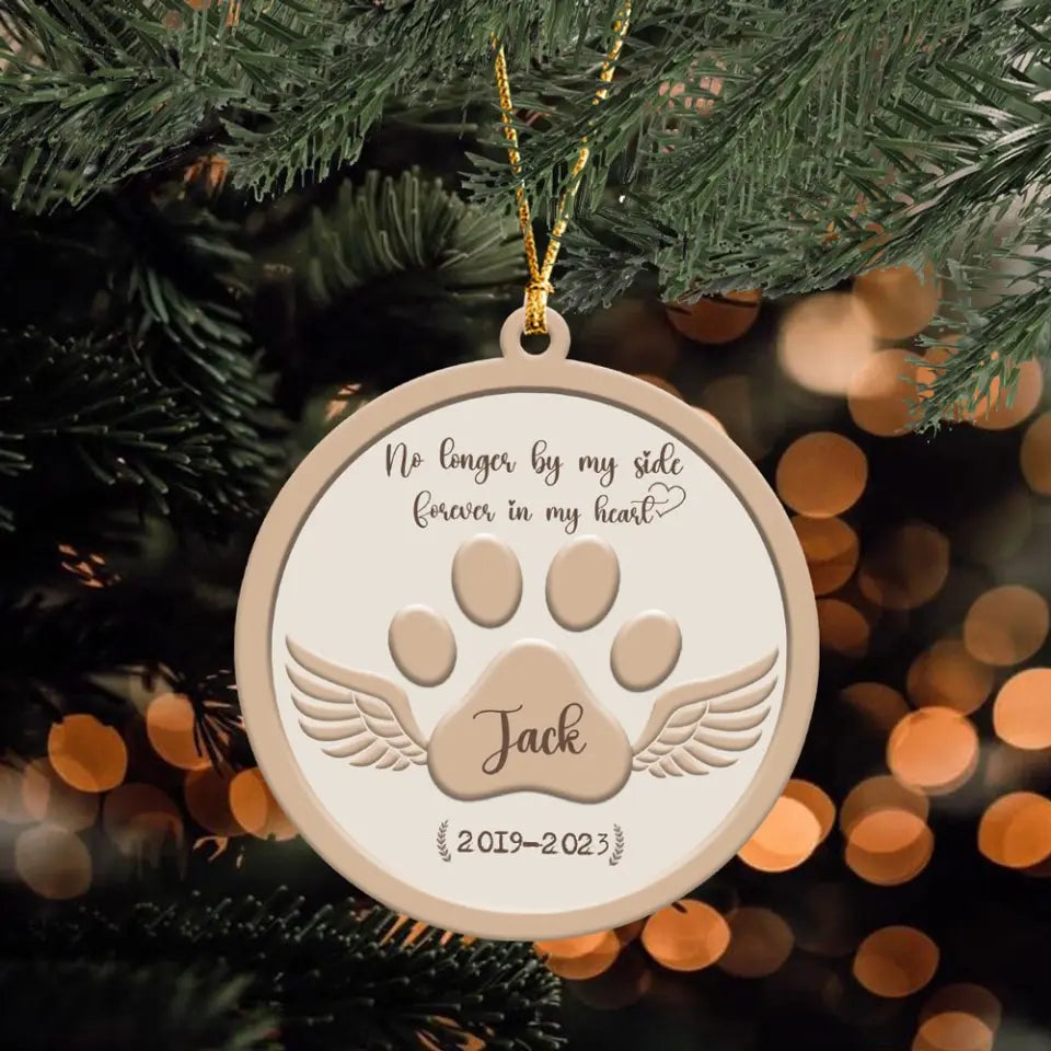 Personalized No Longer By My Side Forever In My Heart Paw Wings Custom Pet Name Wooden Ornament 3 Layer Printed QTHN23729