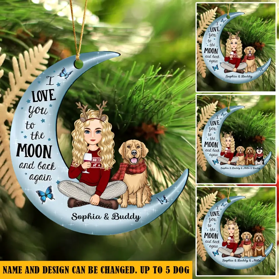 Personalized I Love You To The Moon And Back Again Girl Xmas & Dog Crescent Moon Acrylic Ornament Printed KVH23770