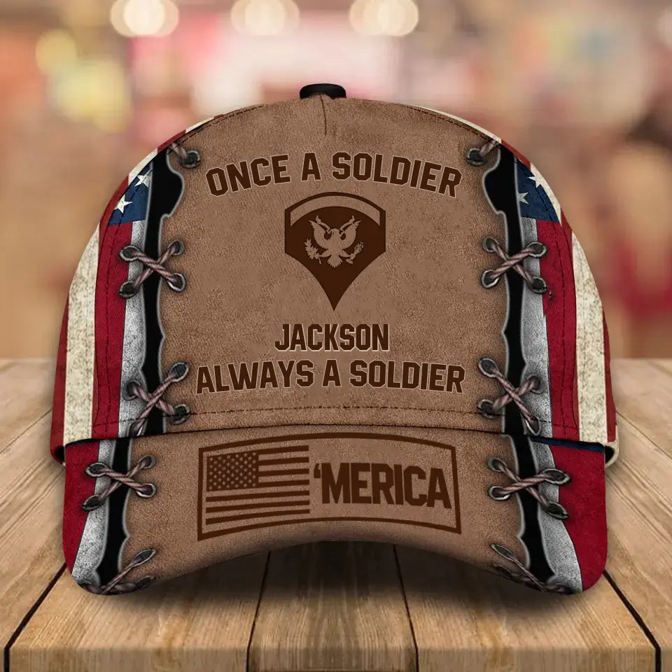 Personalized US Rank Once A Soldier Always A Soldier 3D Cap Printed QTKVH23763
