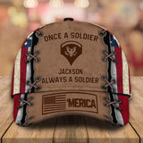Personalized US Rank Once A Soldier Always A Soldier 3D Cap Printed QTKVH23763