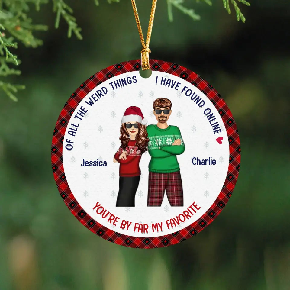 Personalized You're By Far My Favorite Christmas Couple Ceramic Ornament Printed HTHHN23797