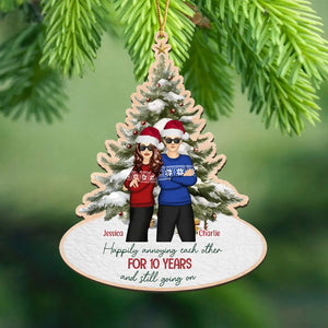Personalized Happily Annoying Each Other For 10 Years And Still Going On Couple Wooden Ornament Printed HTHVQ23813