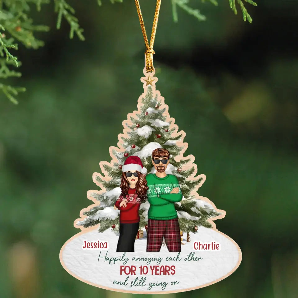 Personalized Happily Annoying Each Other For 10 Years And Still Going On Couple Wooden Ornament Printed HTHVQ23813