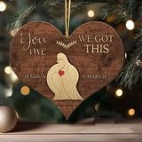 Personalized You&Me We Got This Lovebird Wooden Ornament 2 Layer Printed NMTVQ23843