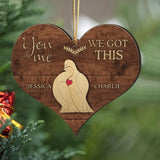 Personalized You&Me We Got This Lovebird Wooden Ornament 2 Layer Printed NMTVQ23843
