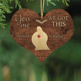Personalized You&Me We Got This Lovebird Wooden Ornament 2 Layer Printed NMTVQ23843
