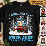 Personalized A Girl Her Dogs & Her Jeep It's A Beautiful Thing Sweatshirt Printed NTMTVQ23899