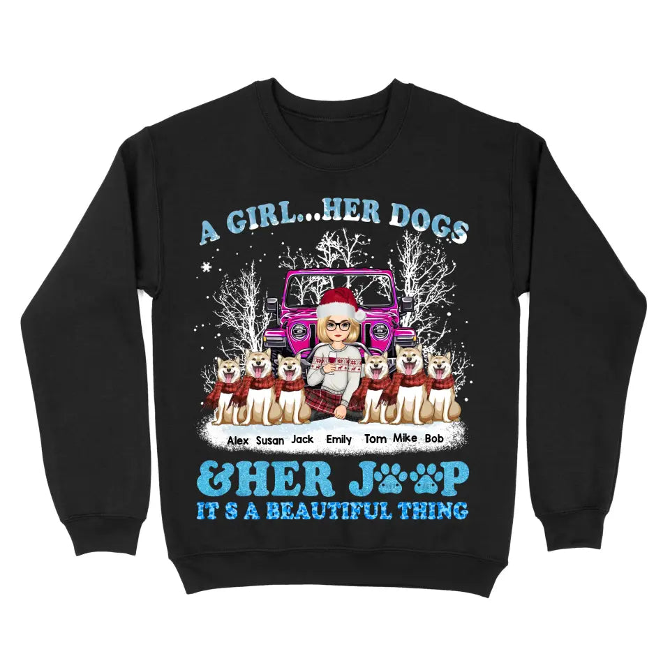 Personalized A Girl Her Dogs & Her Jeep It's A Beautiful Thing Sweatshirt Printed NTMTVQ23899