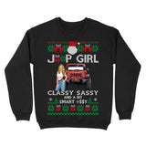 Personalized Jeep Girl Classy Sassy And A Bit Smart Xmas Gift Sweatshirt Printed LDMHN23906