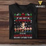 Personalized If We Get In Trouble It's My Auntie's Fault Because I Listened To Her T-shirt Printed HTHHN23931