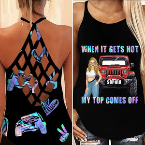 Personalized When It Gets Hot My Top Comes Off Jeep Girl Criss Cross Tank Printed LDMHN23955