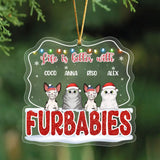 Personalized Life Is Better With Furbabies Acrylic Ornament Printed HTHHN23961