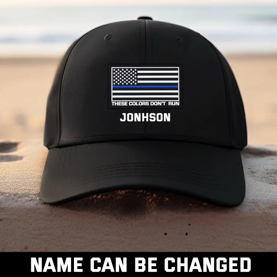 Personalized These Colors Don't Run US Police Thin Blue Line Black Cap KVH1002