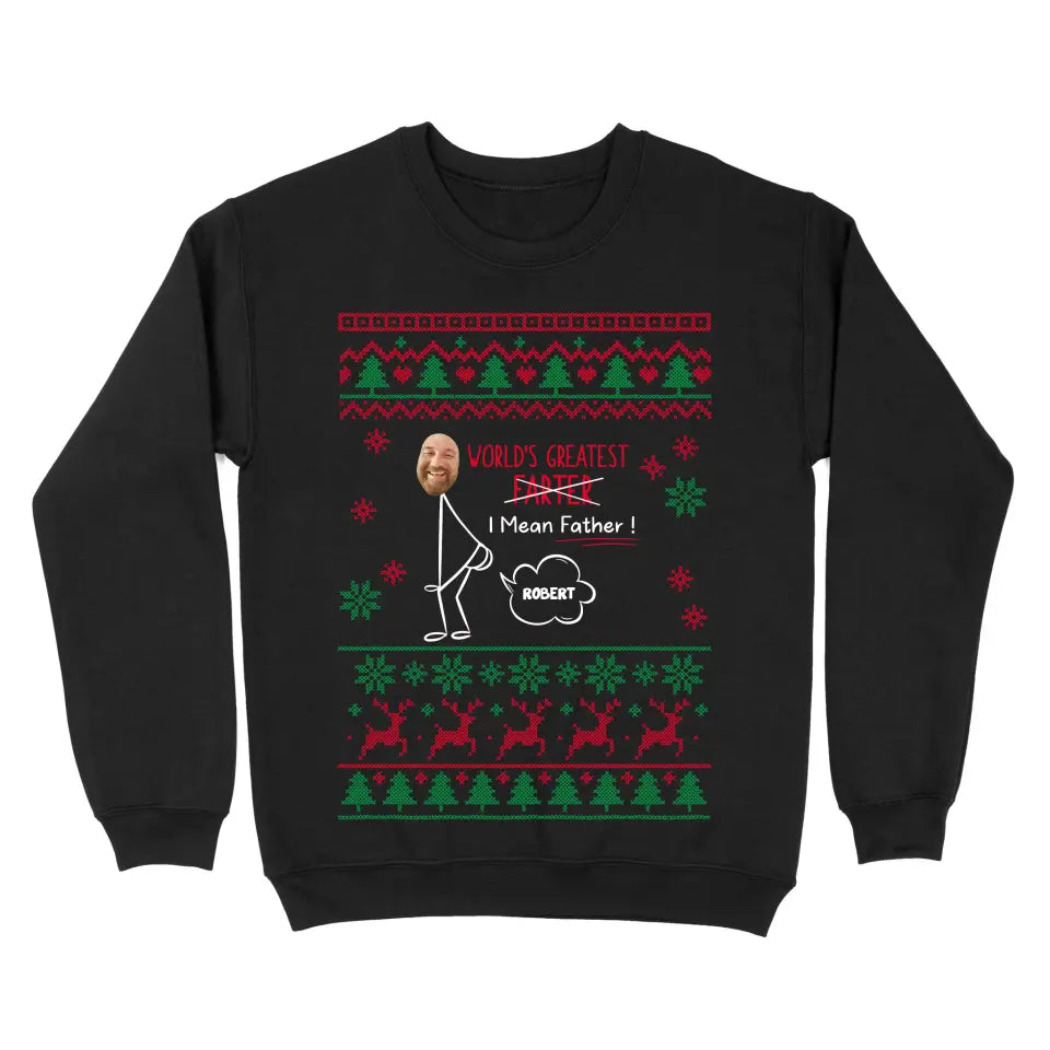 Personalized Upload Photo World's Greatest Farter I Mean Father Christmas Gift Sweatshirt Printed HTHKVH231006