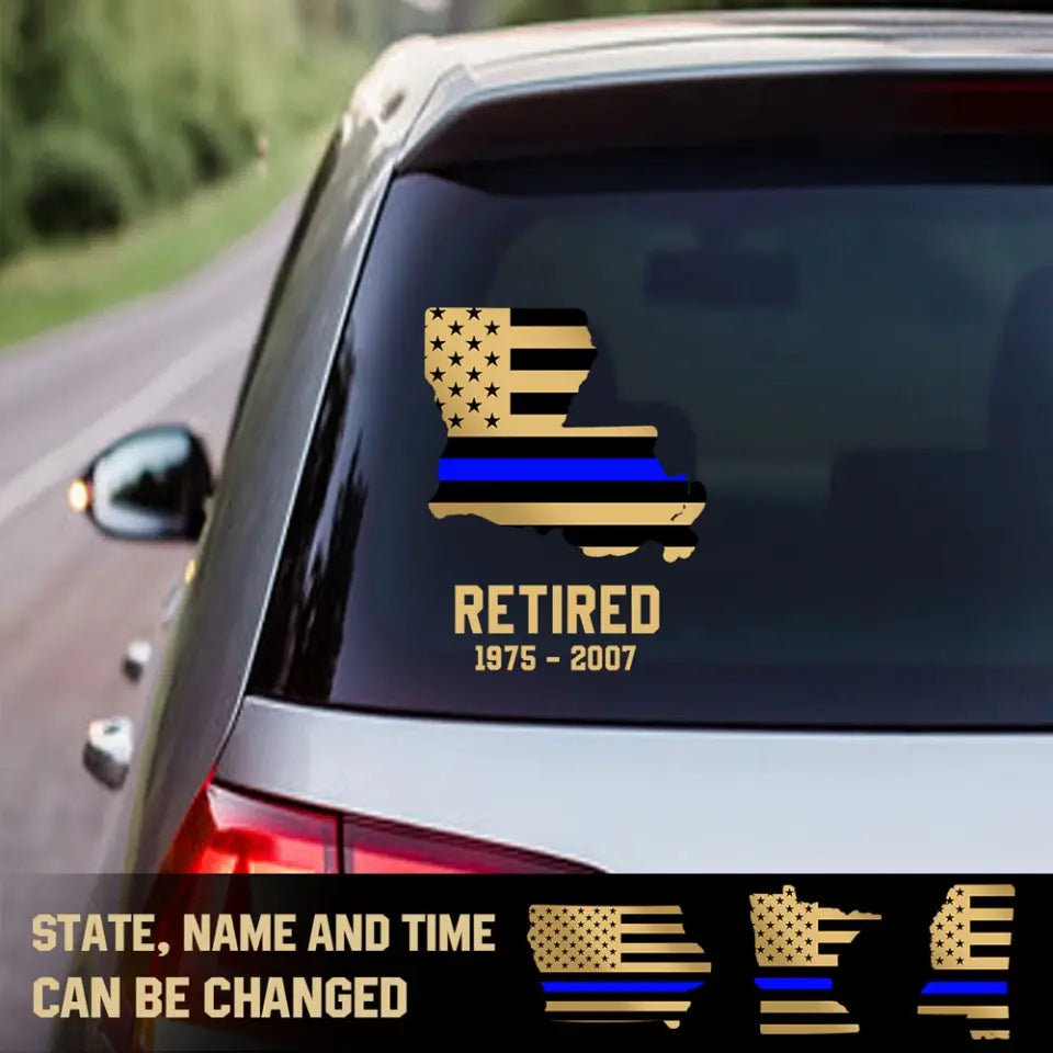 Personalized Thin Blue Line Retired US State Custom Served Times Decal Printed QTHN1009