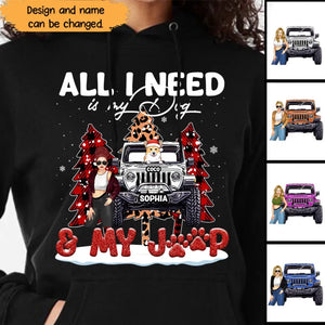 Personalized All I Need Is My Dog & My Jeep Christmas Gift Hoodie 2D Printed NTMTHN231189