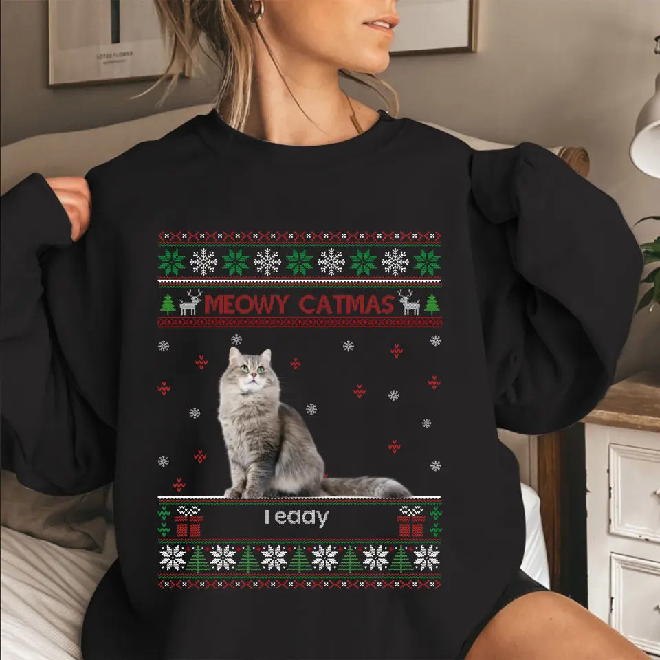 Personalized Upload Your Cat Photo Meowy Catmas Christmas Gift Sweatshirt Printed QTKH1200