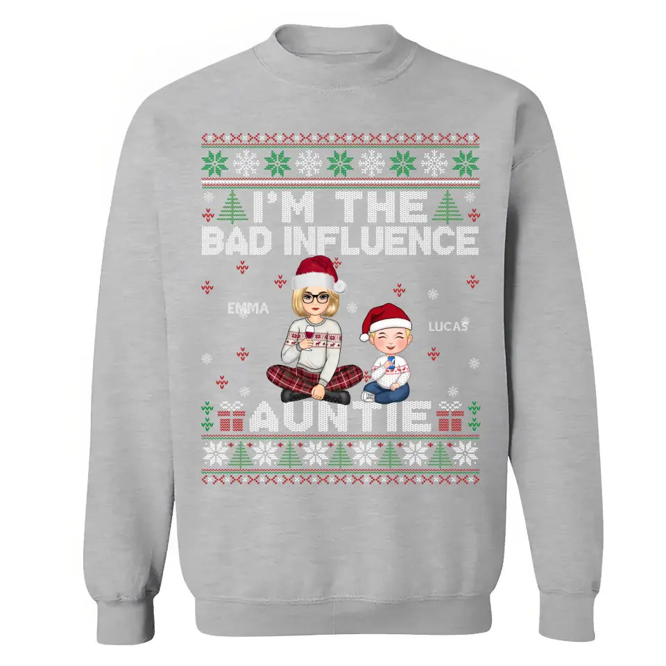 Personalized I'm The Bad Influence Auntie Christmas Gift Sweatshirt Printed LDMLVA231210
