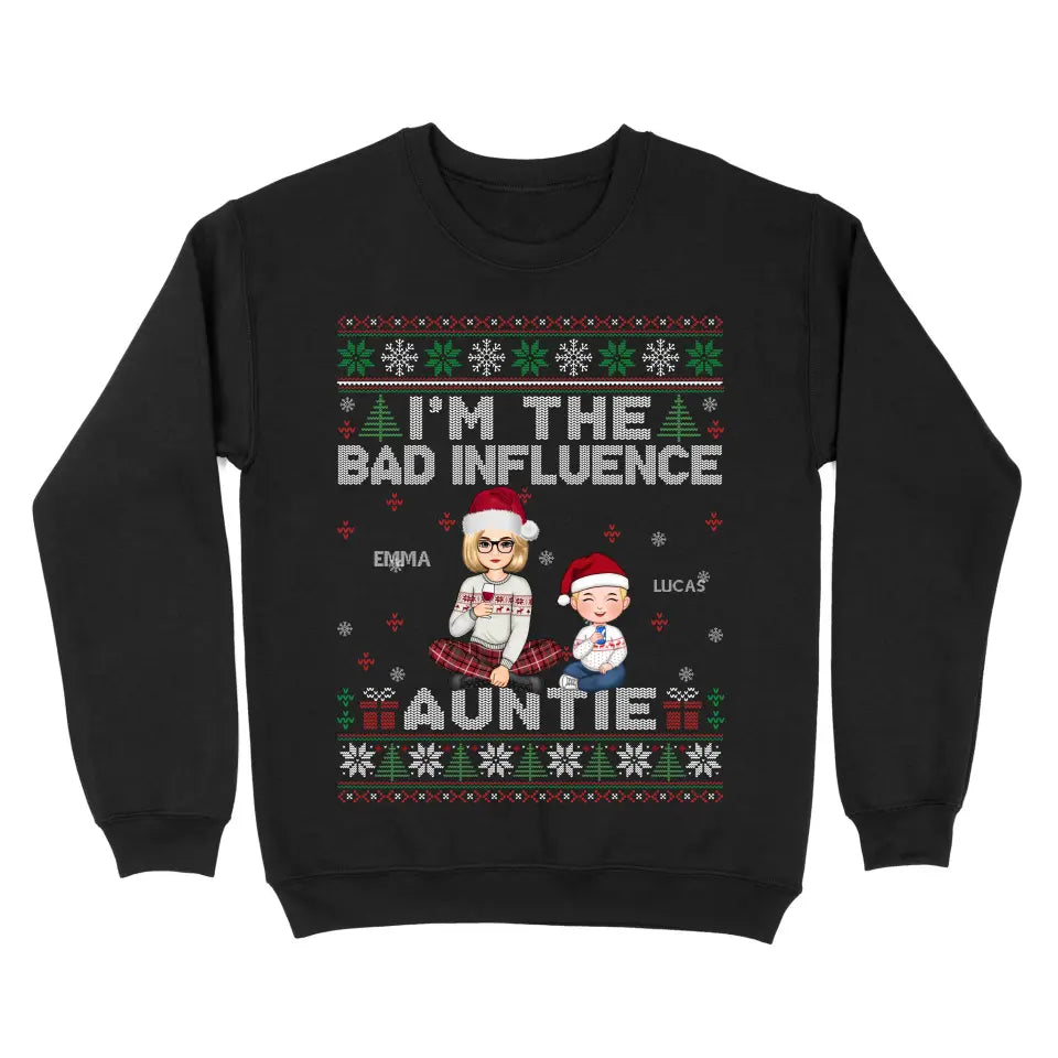 Personalized I'm The Bad Influence Auntie Christmas Gift Sweatshirt Printed LDMLVA231210