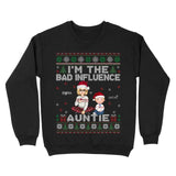 Personalized I'm The Bad Influence Auntie Christmas Gift Sweatshirt Printed LDMLVA231210