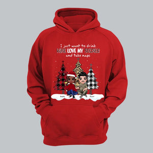 Personalized I Just Want To Drink Wine Love My Soldier And Take Naps Couple Gift Christmas Gift Hoodie 2D Printed QTHN231215