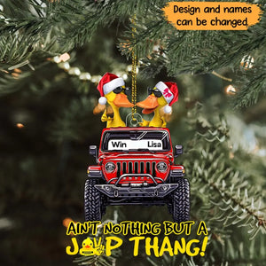 Personalized Couple Duck Jeep Ain't Nothing But A Jeep Thang Christmas Gift Acrylic Ornament Printed HN231252