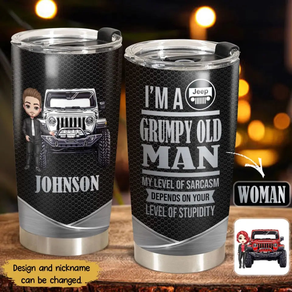 Personalized I'm A Grumpy Old Man My Level Of Sarcasm Depends On Your Level Of Stupidity Jeep Lovers Gift Tumbler Printed HN231282