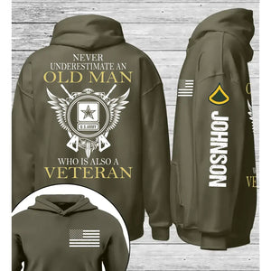 Personalized US Veteran Never Underestimate An Old Man Who IS Also A Veteran Hoodie 2D Printed QTLVA1632