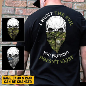 Personalized I Hunt The Evil You Pretend Doesn't Exist Canadian Veteran Rank T-shirt Printed LVA231656