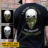 Personalized I Hunt The Evil You Pretend Doesn't Exist Canadian Veteran Rank T-shirt Printed LVA231656