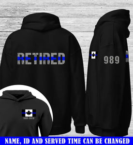 Personalized Thin Blue Line Retired Canada Police Officer Custom Time & Badge Number Hoodie 2D Printed QTKVH1671