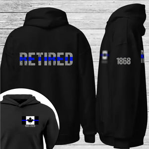 Personalized Thin Blue Line Retired Canada Police Officer Custom Time & Badge Number Hoodie 2D Printed QTKVH1671