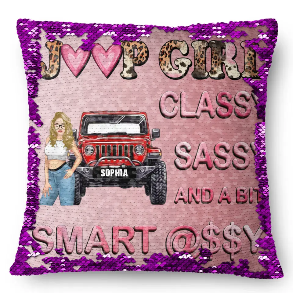 Personalized Jeep Girl Classy Sassy And A Bit Smart Assy Seguin Pillow Printed HN231676