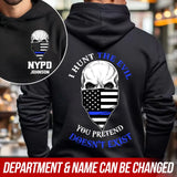 Personalized I Hunt The Evil You Pretend Doesn't Exist US Police Department & Custom Name EMS Hoodie 2D Printed LVA231686